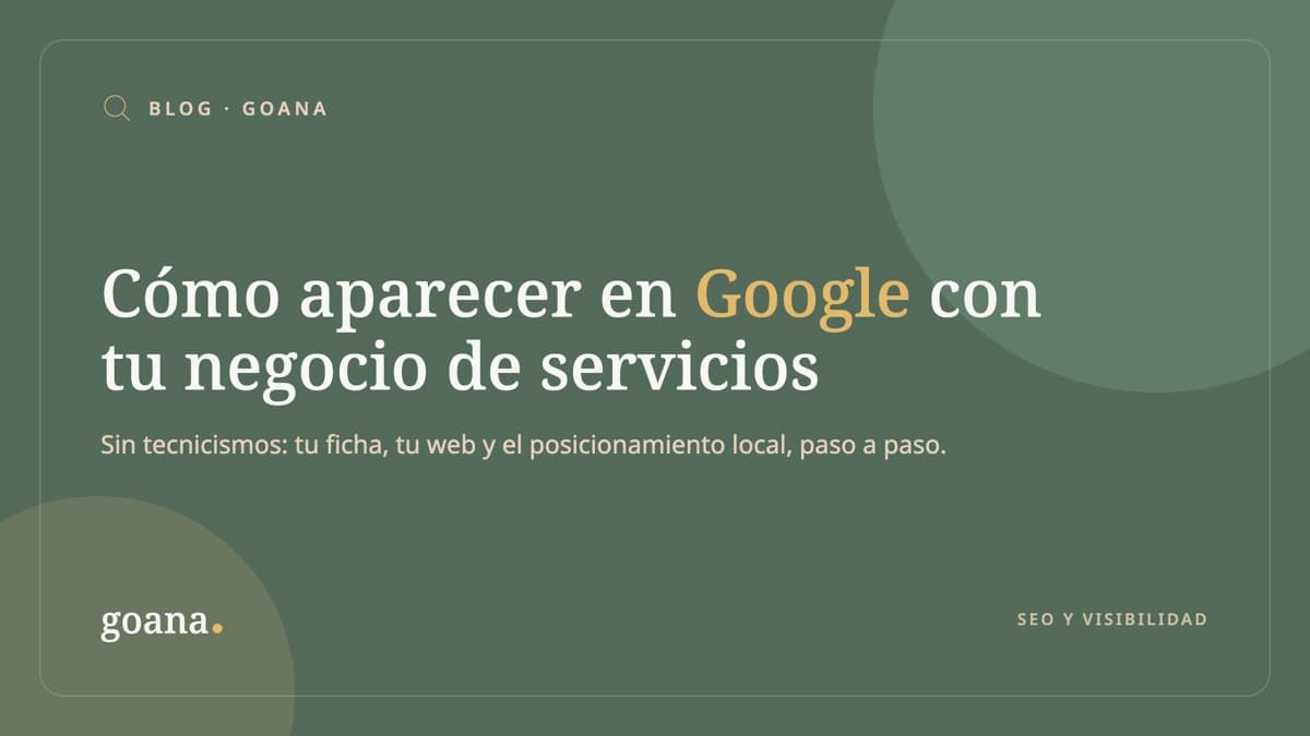 Cómo aparecer en Google cuando tienes un negocio de servicios